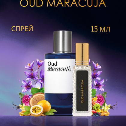 Maison Crivelli Oud Maracuja / Уд Маракуйя 15 ml (15 мл)